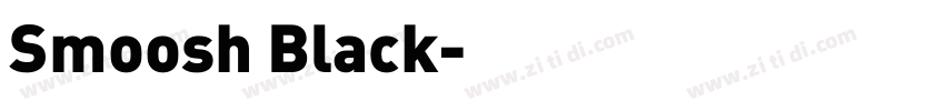 Smoosh Black字体转换